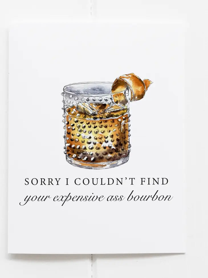 Couldn't Find Expensive Bourbon Card