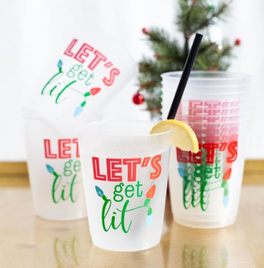 Let's Get Lit Cups
