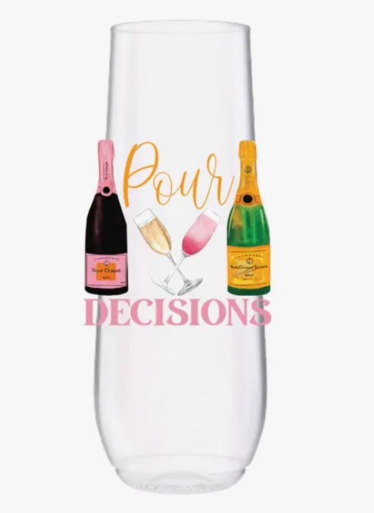 Pour Decisions Champagne 9oz Flute