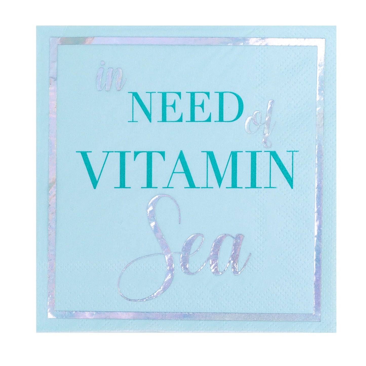 In Need Of Vitamin Sea Cocktail Napkins