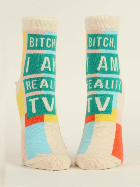 Bitch I Am Reality TV Socks