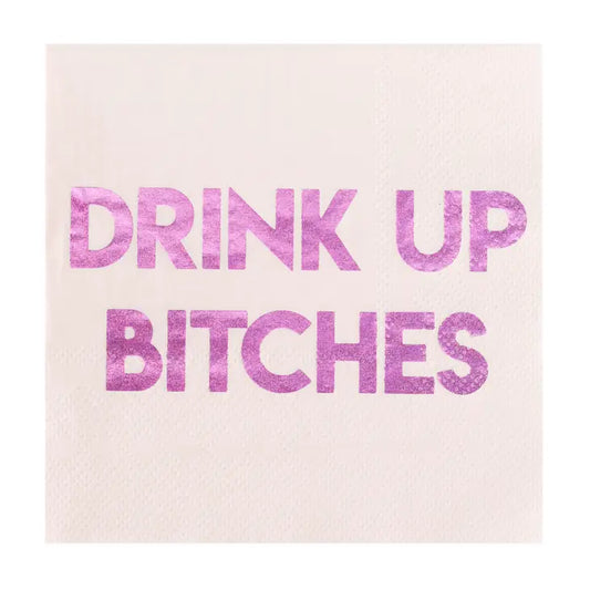 Drink Up Bitches Cocktail Napkins
