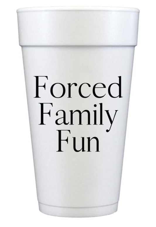 Forced Family Fun Foam Cups