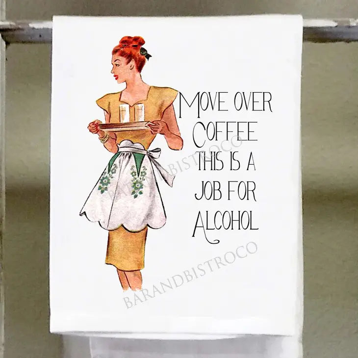 Move Over Coffee Kitchen Towel