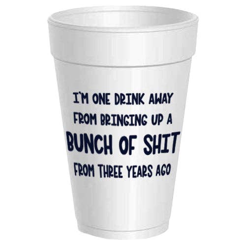 I'm One Drink Away - 10 pack