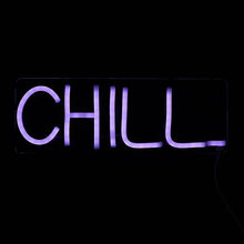 Load image into Gallery viewer, Chill LED Neon Sign

