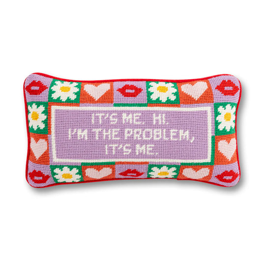 I'm the problem Needlepoint Pillow