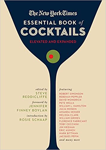 The New York Times Essential Book Of Cocktails