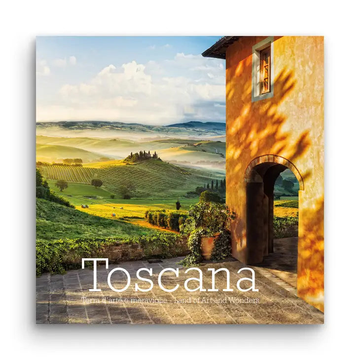 Toscana:  Land Of Art And Wonders