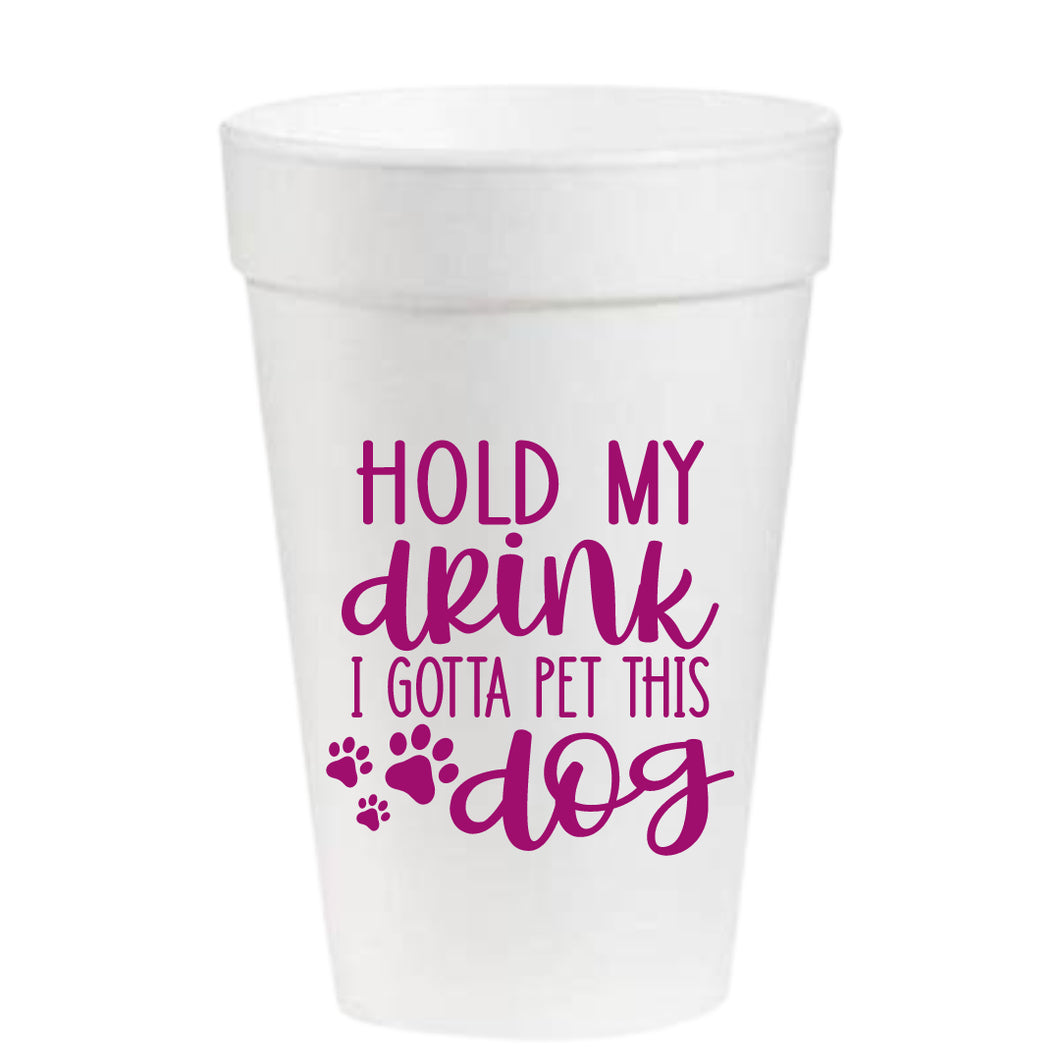 Hold My Drink Foam Cups