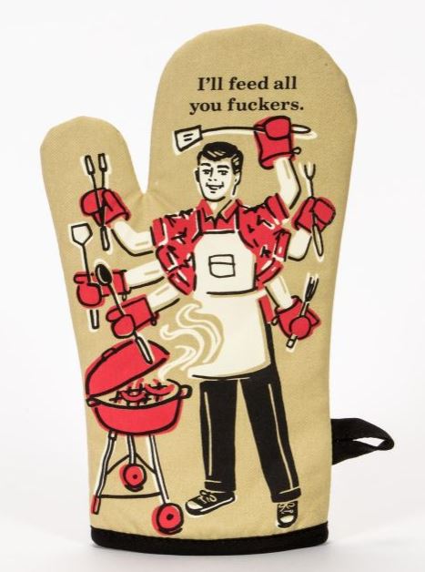 I'll Feed All You Oven Mitt