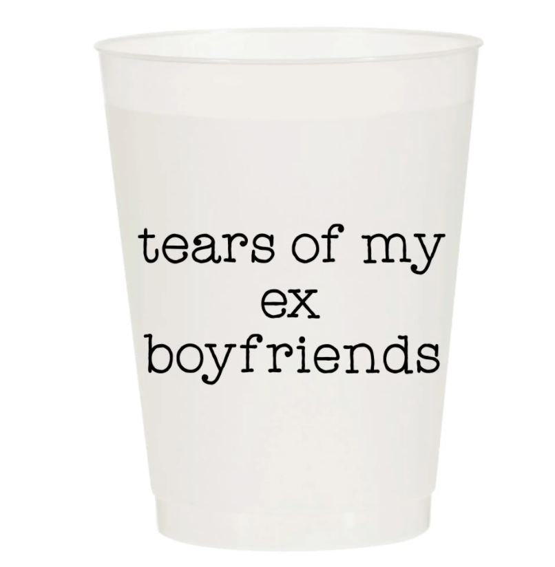 Tears of my Ex Boyfriends Cups